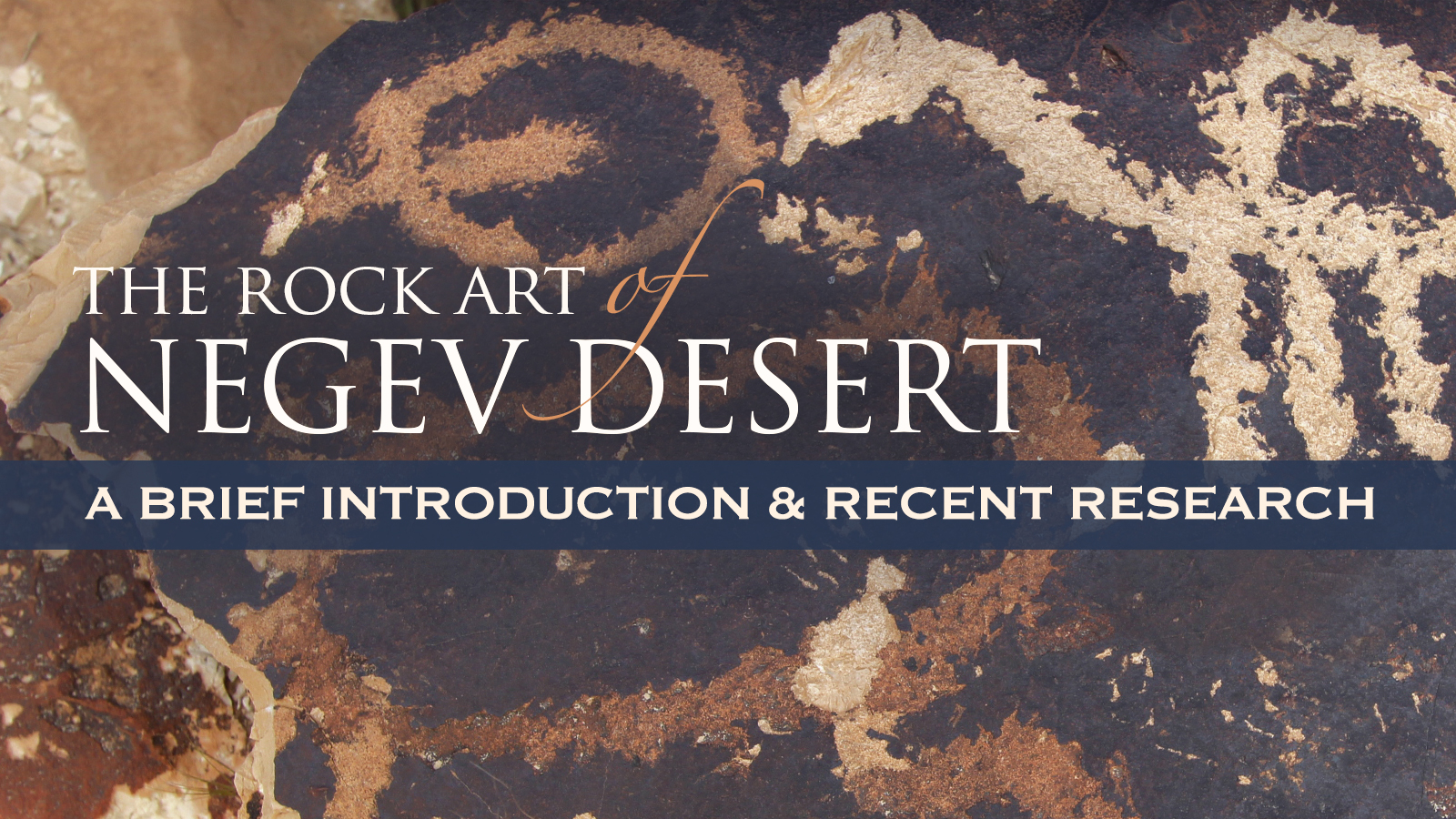 Rock Art Negev Desert Archaeology Sahara Gaza Israel Mediterranean Dead Sea