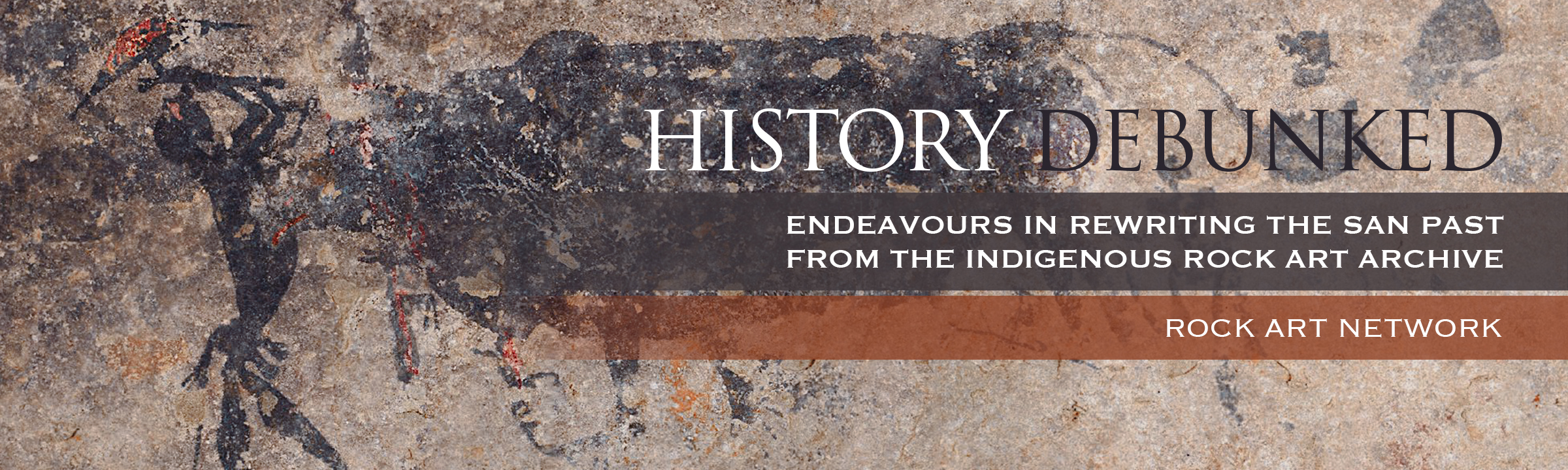 History debunked: Endeavours in rewriting the San past from the Indigenous rock art archive