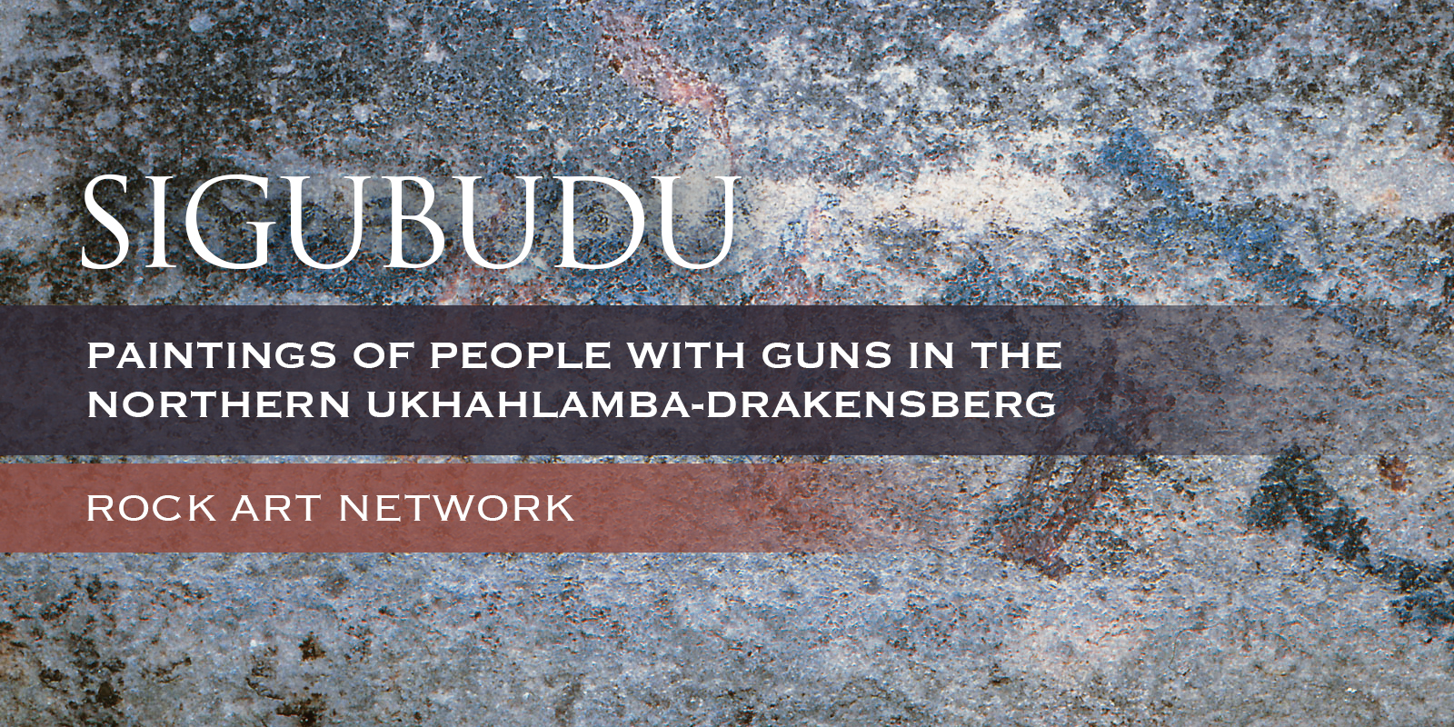 Sigubudu: Paintings of people with guns in the northern uKhahlamba-Drakensberg